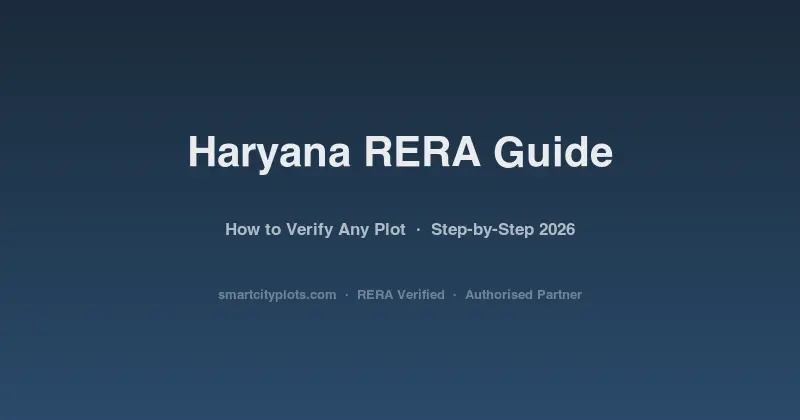 How to Check Haryana RERA for Any Plot — Step-by-Step Guide 2026