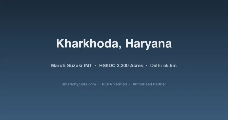 Kharkhoda vs Sohna — Which Haryana Plot Investment Wins in 2026?